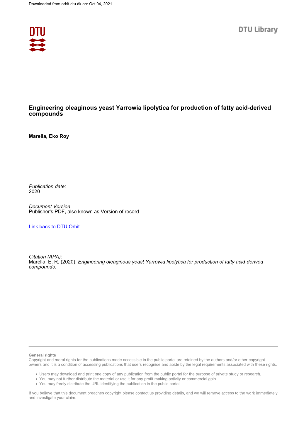 Engineering Oleaginous Yeast Yarrowia Lipolytica for Production of Fatty Acid-Derived Compounds