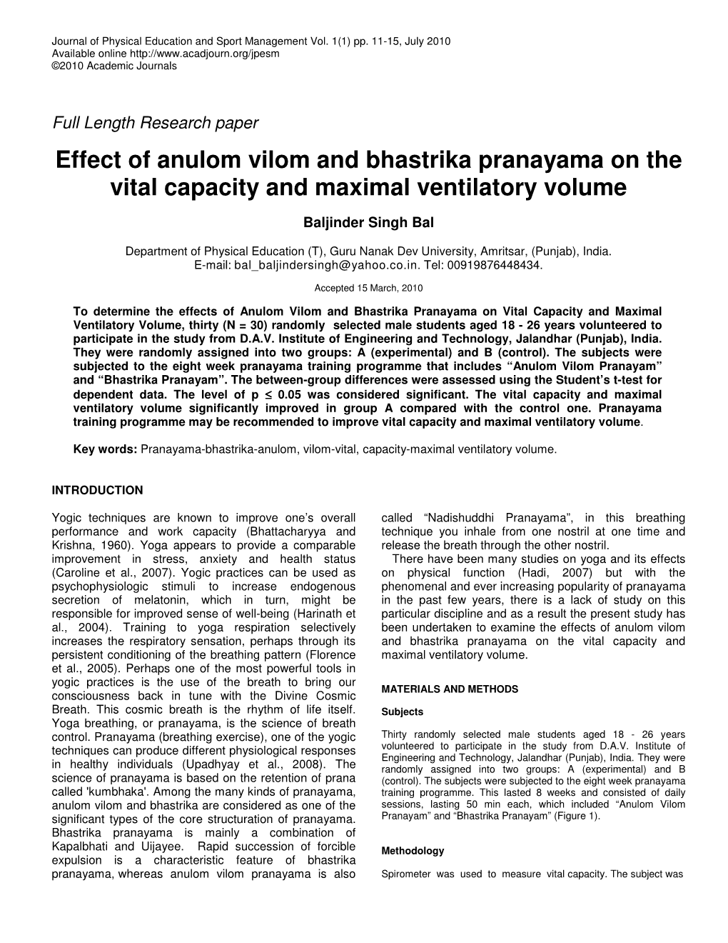 Effect of Anulom Vilom and Bhastrika Pranayama on the Vital Capacity and Maximal Ventilatory Volume