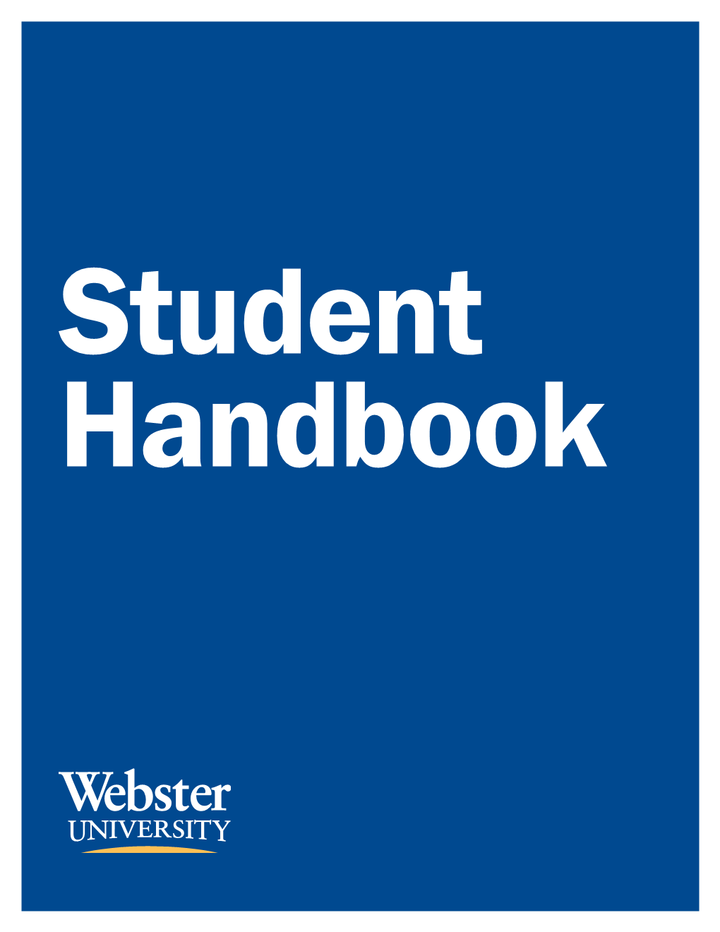 1 Webster University Student Handbook