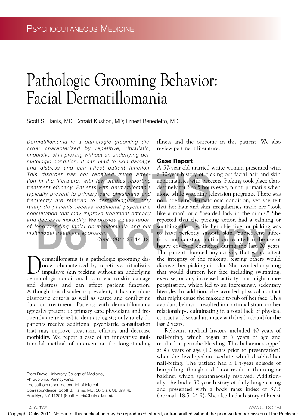 Pathologic Grooming Behavior: Facial Dermatillomania