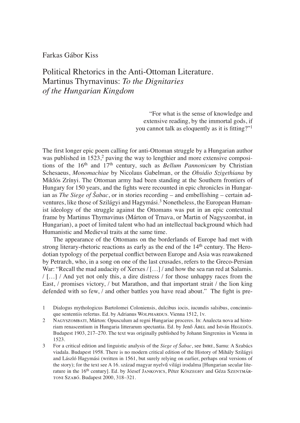 Political Rhetorics in the Anti-Ottoman Literature. Martinus Thyrnavinus: To