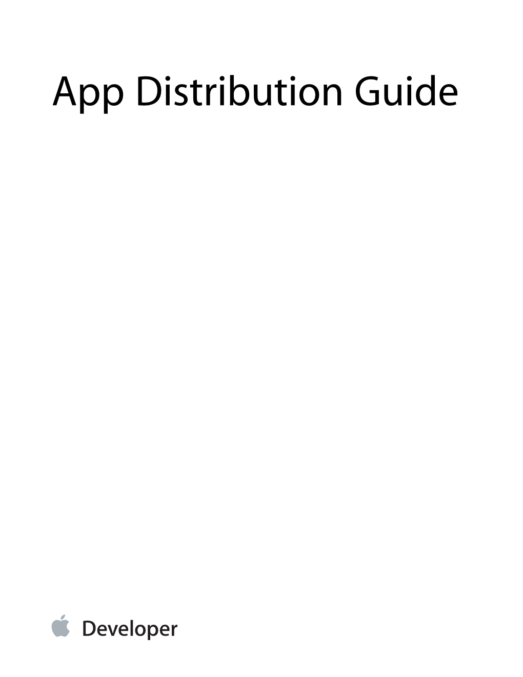 App Distribution Guide Contents