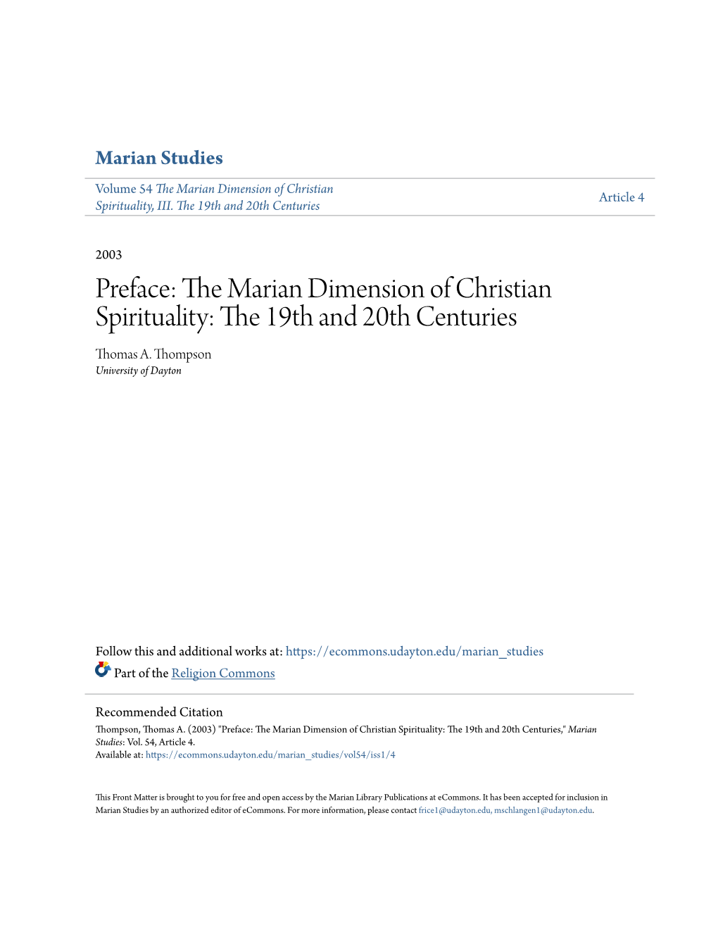 The Marian Dimension of Christian Spirituality: the 19Th and 20Th Centuries"-Concluded a Three­ Year Series of Programs on Marian Spirituality