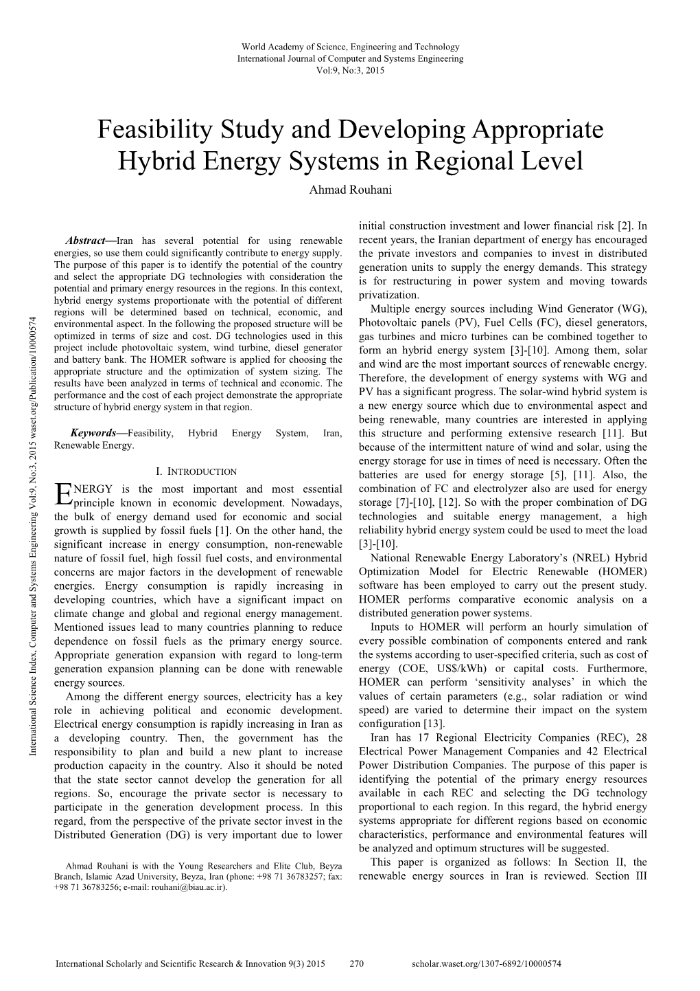 Feasibility Study and Developing Appropriate Hybrid Energy Systems in Regional Level Ahmad Rouhani