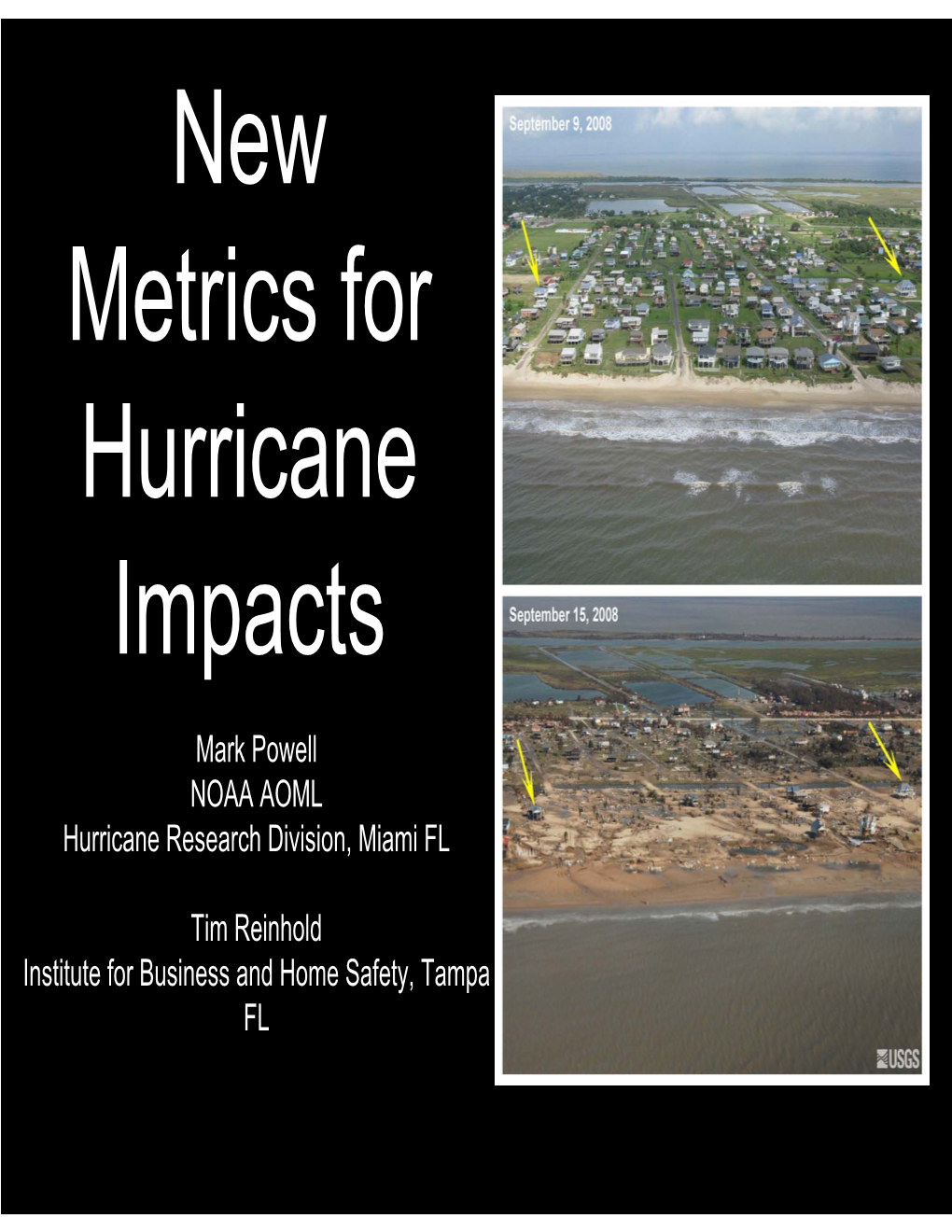 New Metrics for Hurricane Impacts