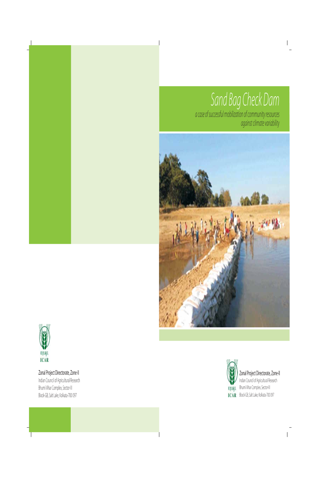 Sand Bag Check Dam a Case of Successful Mobilization of Community Resources Against Climate Variability