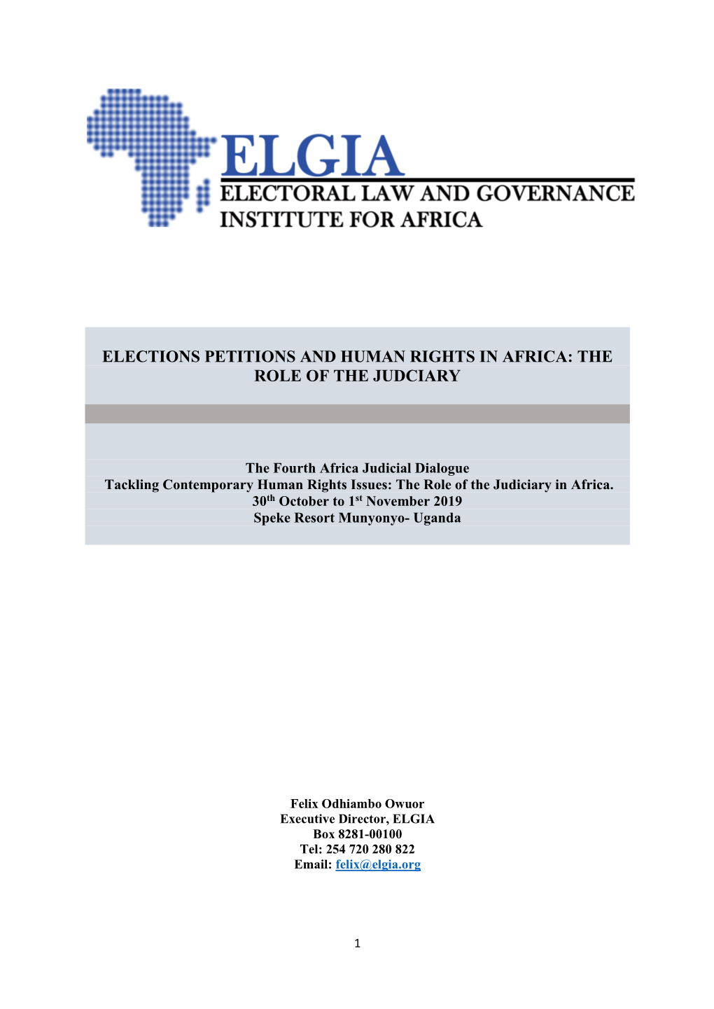 Elections Petitions and Human Rights in Africa: the Role of the Judciary