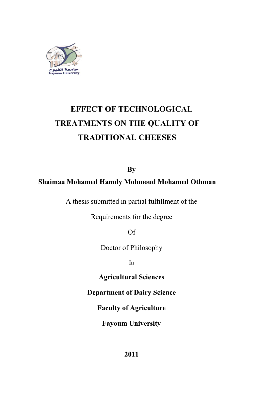 Effect of Technological Treatments on the Quality of Traditional Cheeses