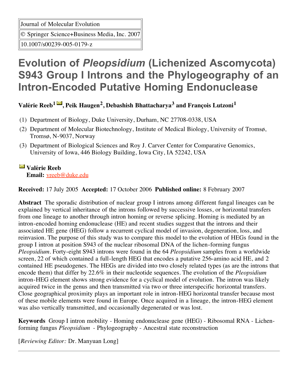 Evolution of Pleopsidium (Lichenized Ascomycota) S943 Group I Introns and the Phylogeography of an Intron-Encoded Putative Homing Endonuclease