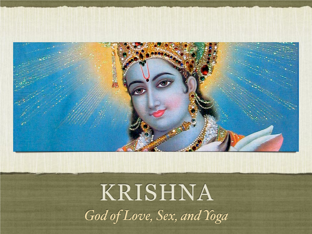 God of Love, Sex, and Yoga