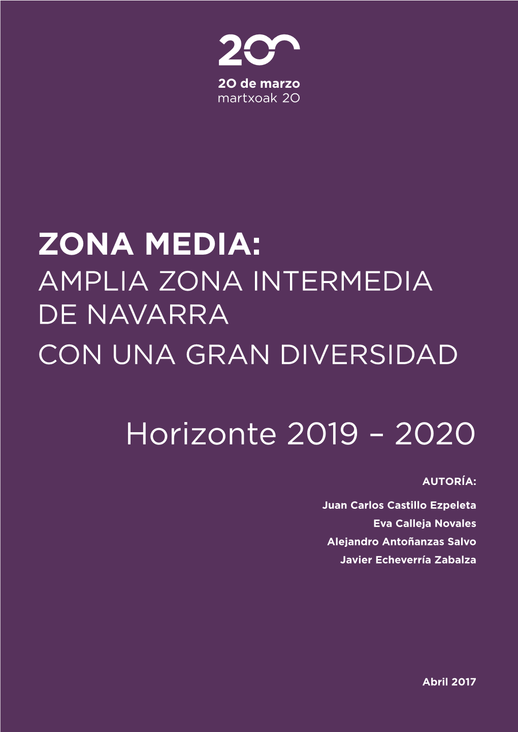 ZONA MEDIA: Horizonte 2019 – 2020