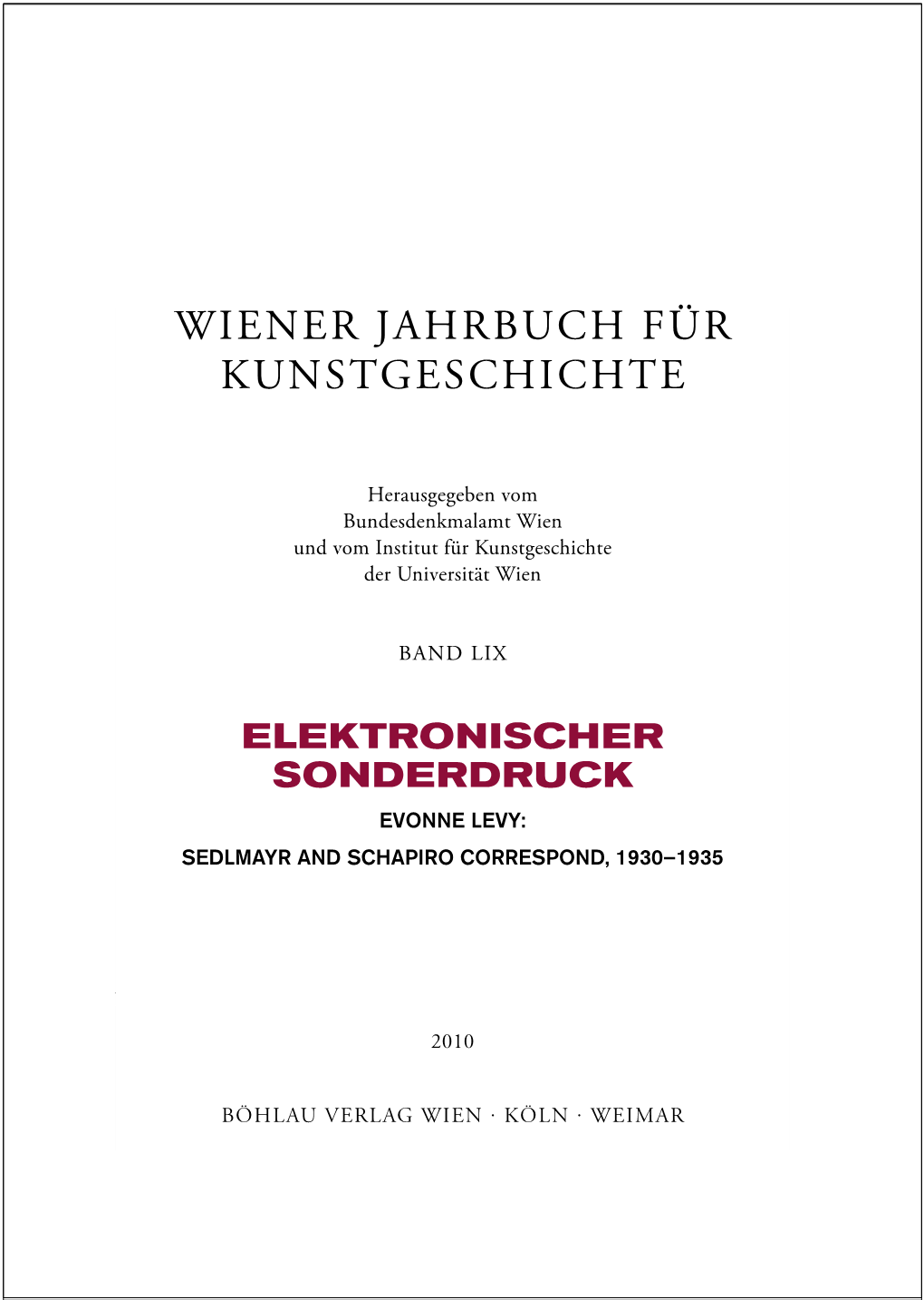 Wiene Rjahrbuch Für Kunstgeschichte. Bd. 59/2010