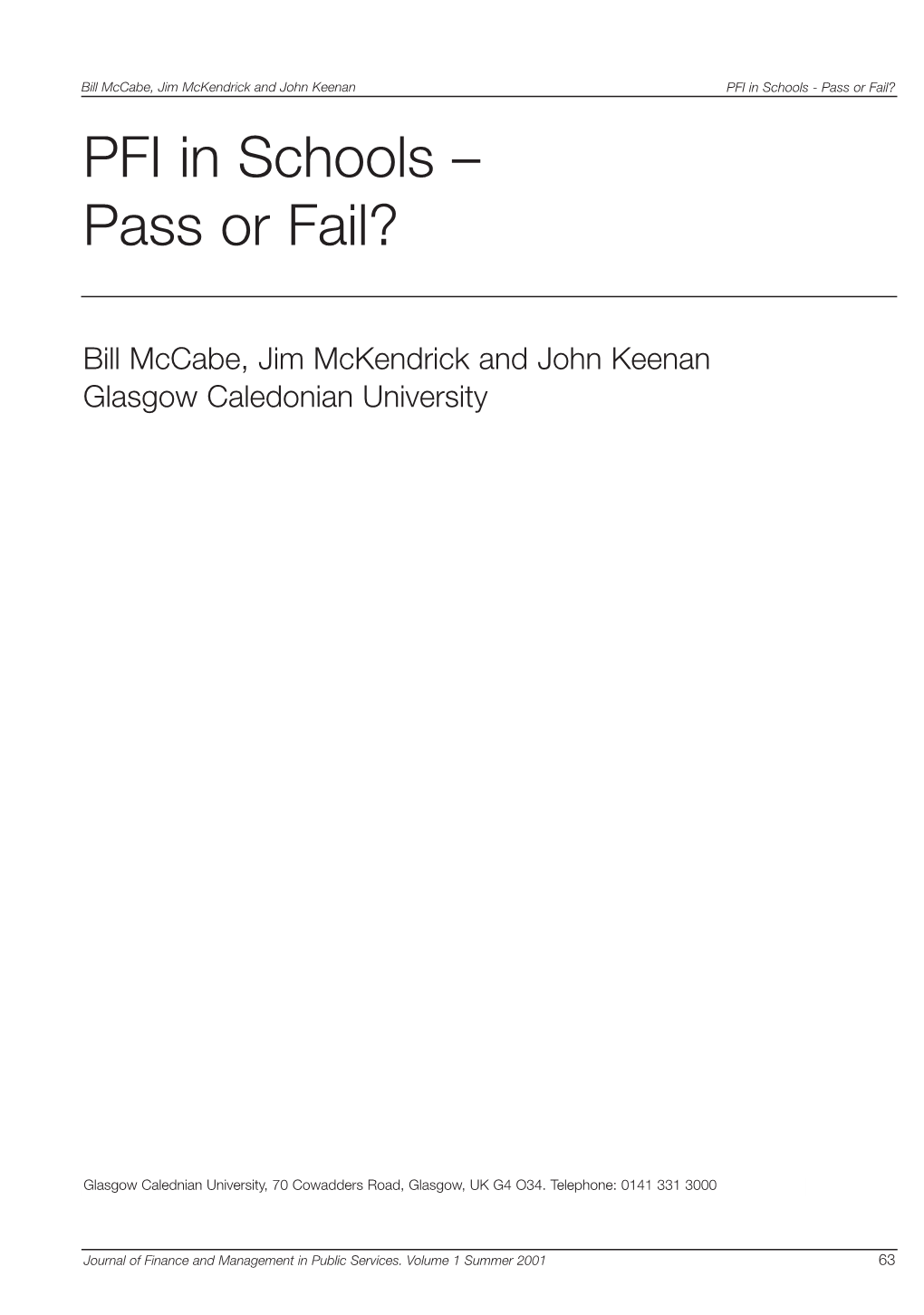 PFI in Schools – Pass Or Fail?