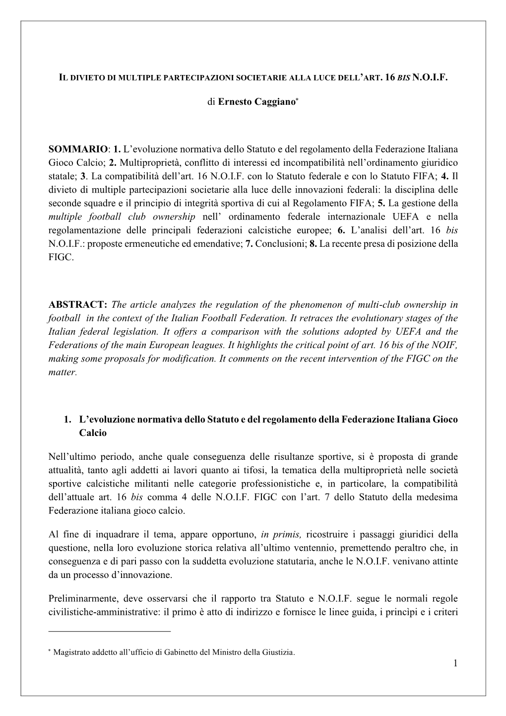 Il Divieto Di Multiple Partecipazioni Societarie Alla Luce Dell'art. 16 Bis