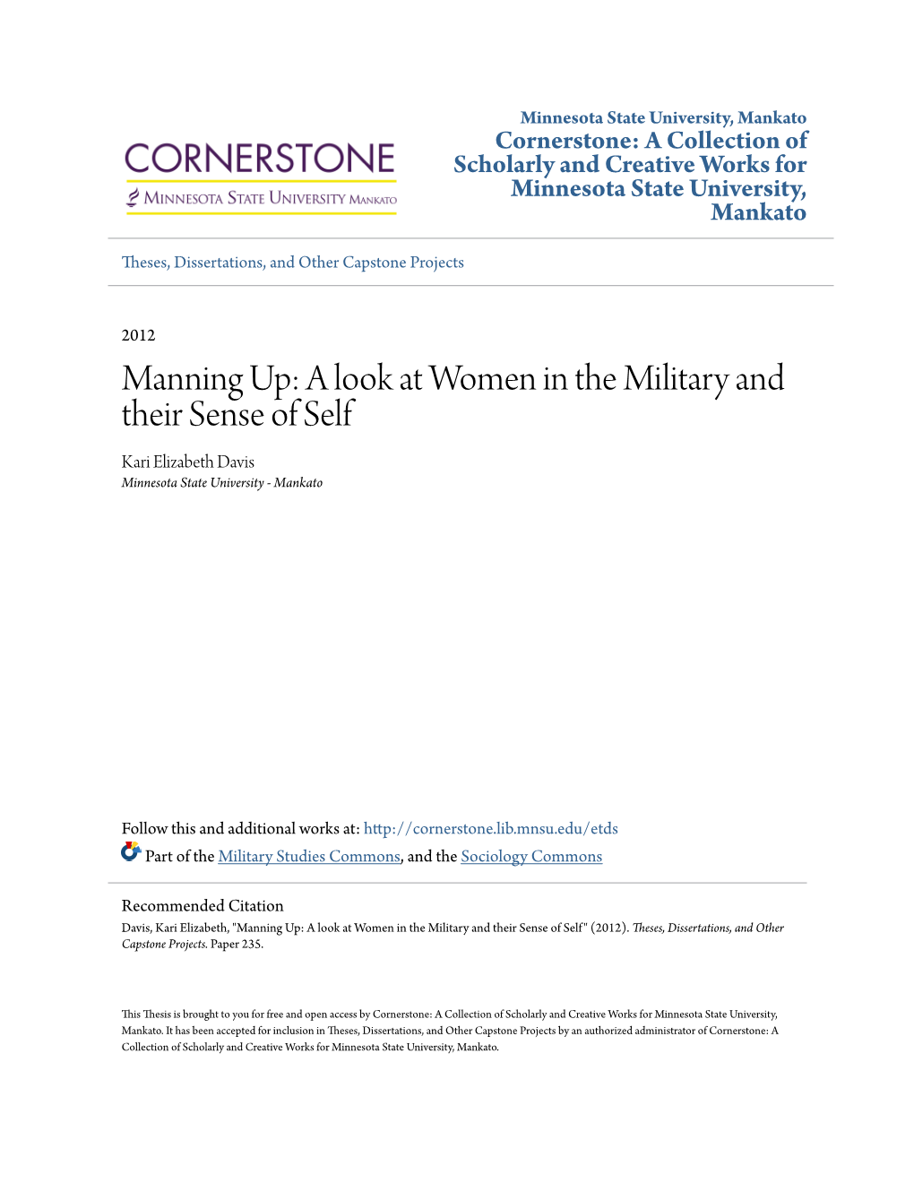 Manning Up: a Look at Women in the Military and Their Sense of Self Kari Elizabeth Davis Minnesota State University - Mankato