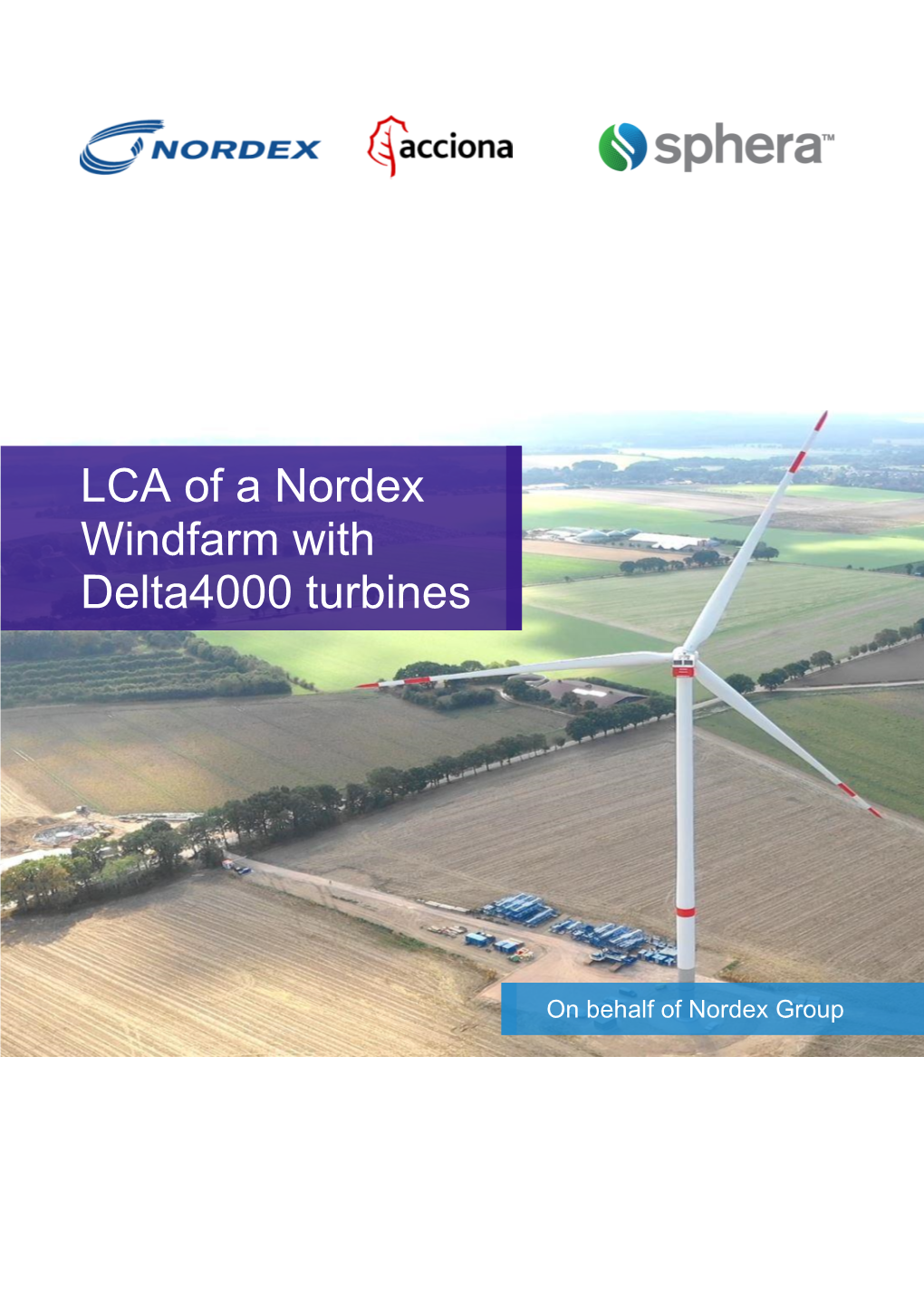LCA of a Nordex Windfarm with Delta4000 Turbines