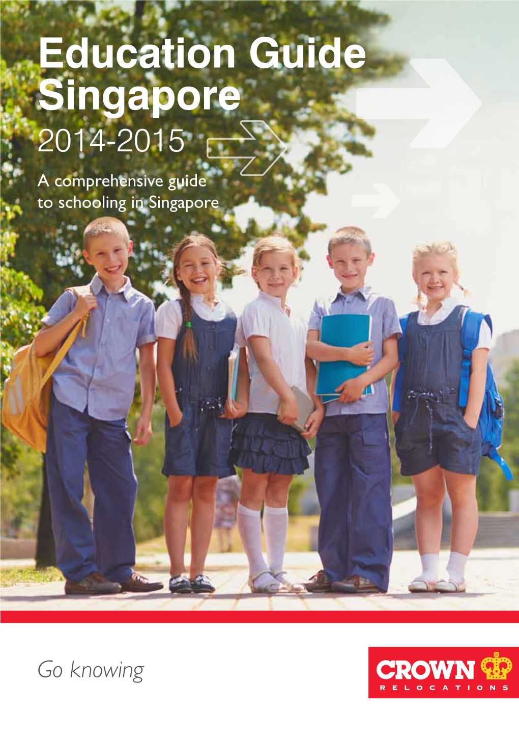 Education Guide Singapore 2014-2015 a Comprehensive Guide to Schooling in Singapore