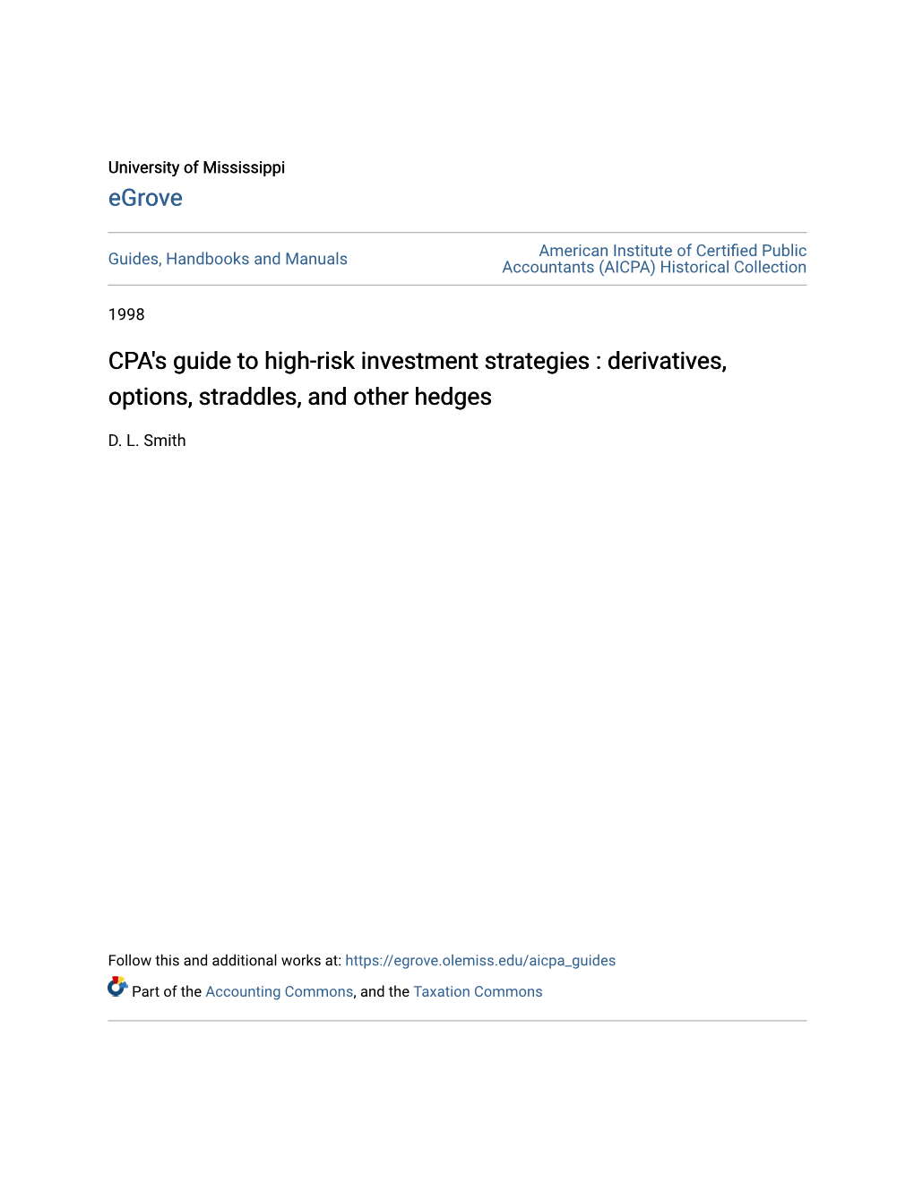 CPA's Guide to High-Risk Investment Strategies : Derivatives, Options, Straddles, and Other Hedges