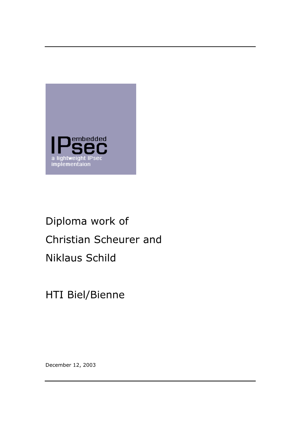 Diploma Work of Christian Scheurer and Niklaus Schild HTI Biel/Bienne