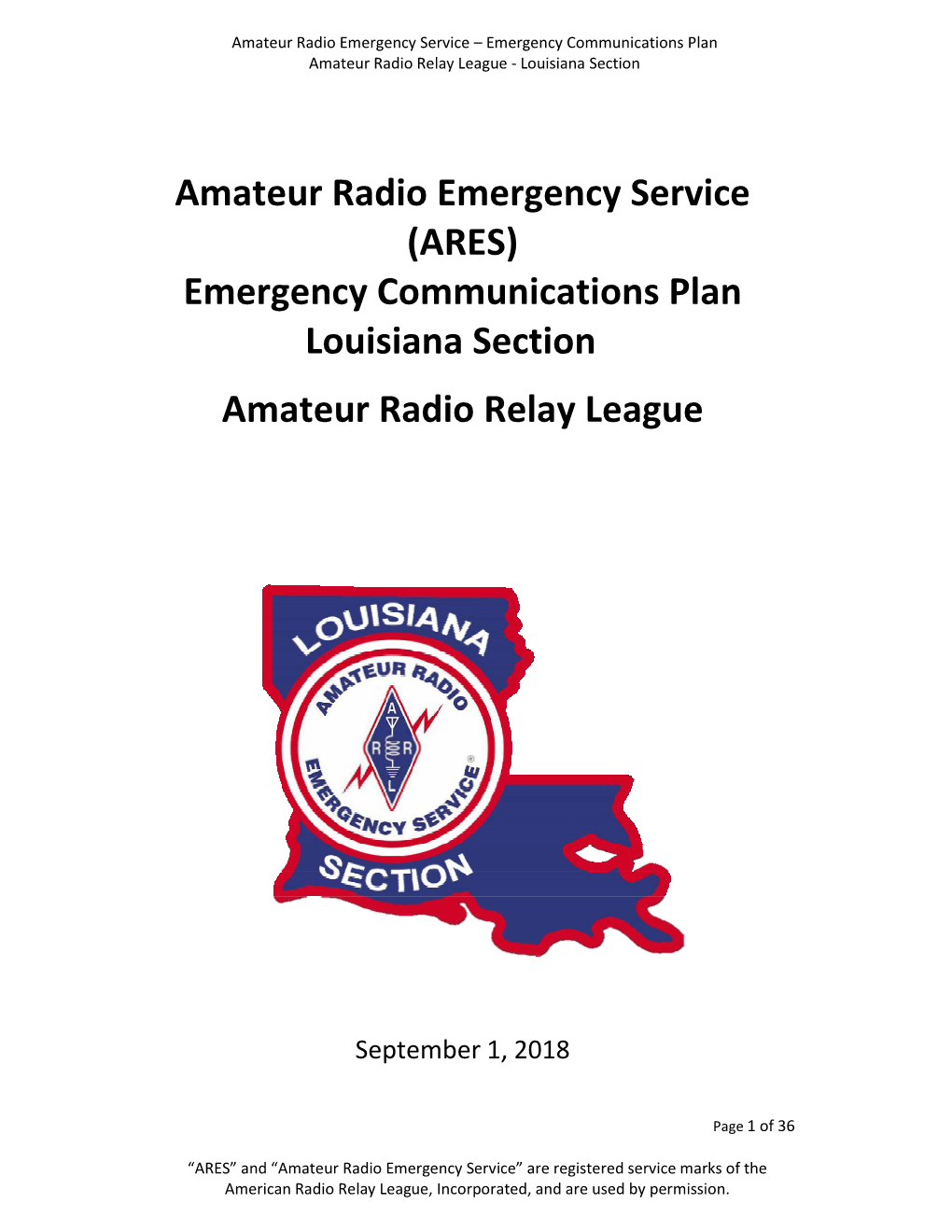 Amateur Radio Emergency Service – Emergency Communications Plan Amateur Radio Relay League ‐ Louisiana Section ………………