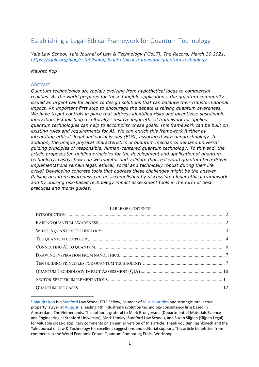 Establishing a Legal-Ethical Framework for Quantum Technology