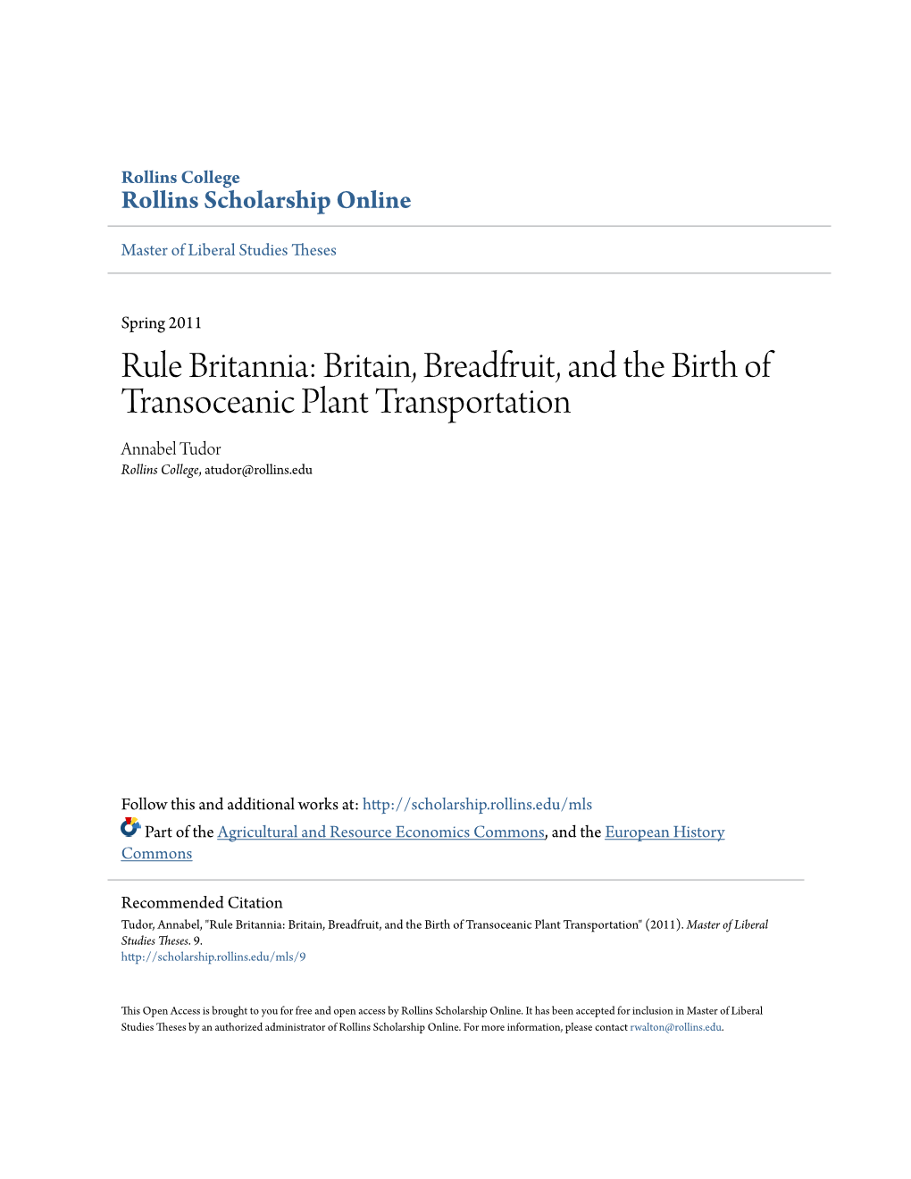 Rule Britannia: Britain, Breadfruit, and the Birth of Transoceanic Plant Transportation Annabel Tudor Rollins College, Atudor@Rollins.Edu