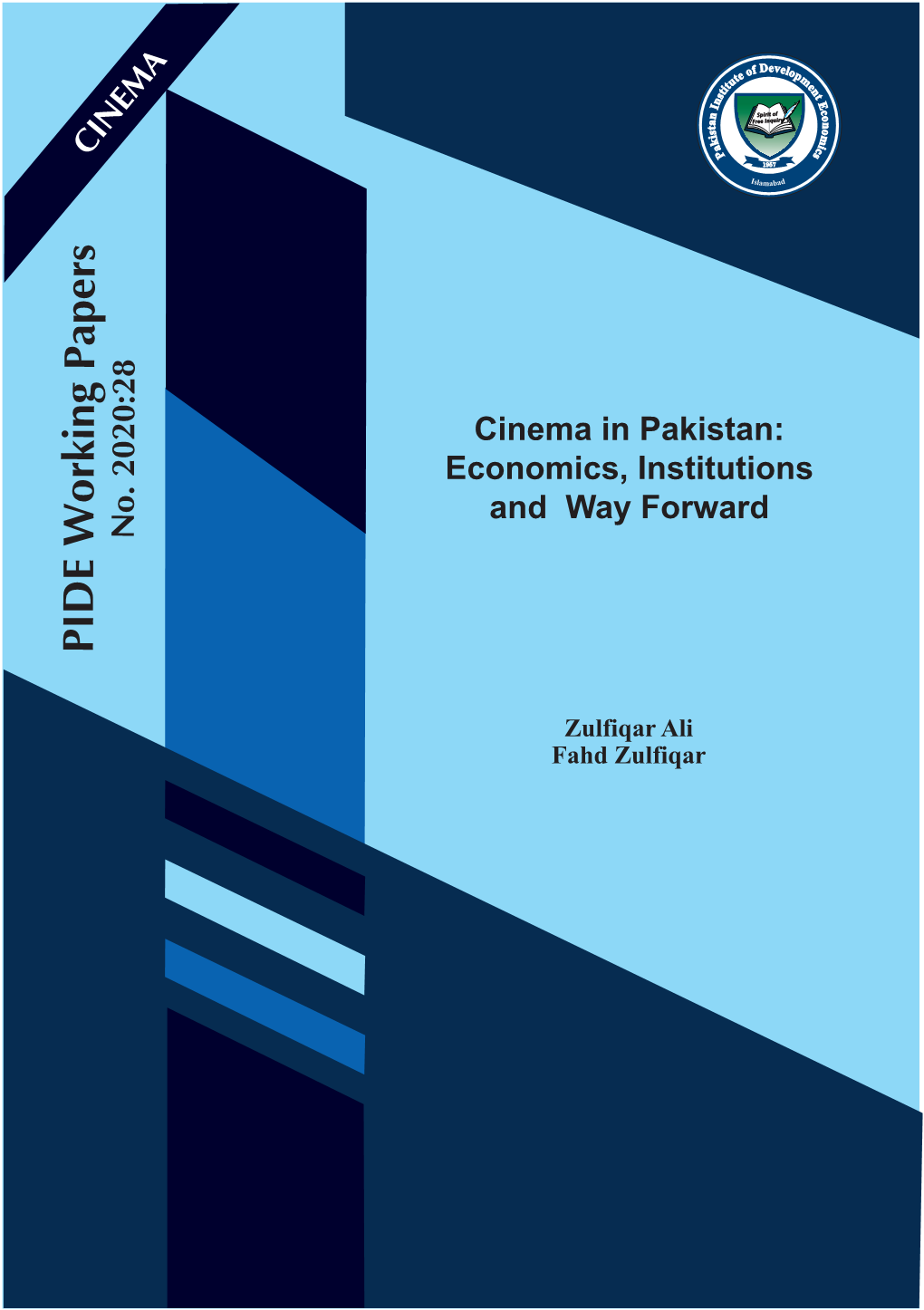 Cinema in Pakistan: Economics, Institutions and Way Forward