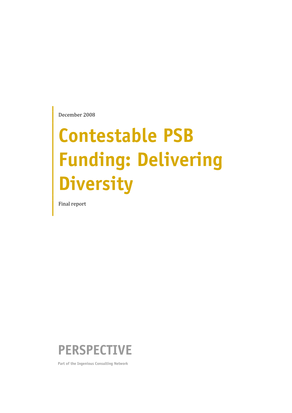 Contestable PSB Funding: Delivering Diversity