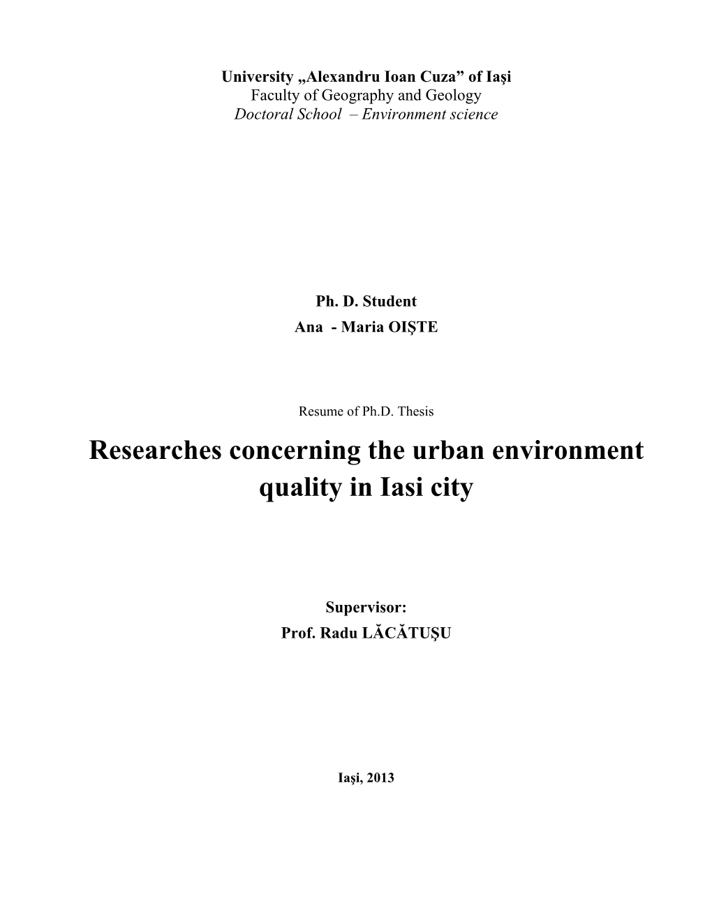 Researches Concerning the Urban Environment Quality in Iasi City