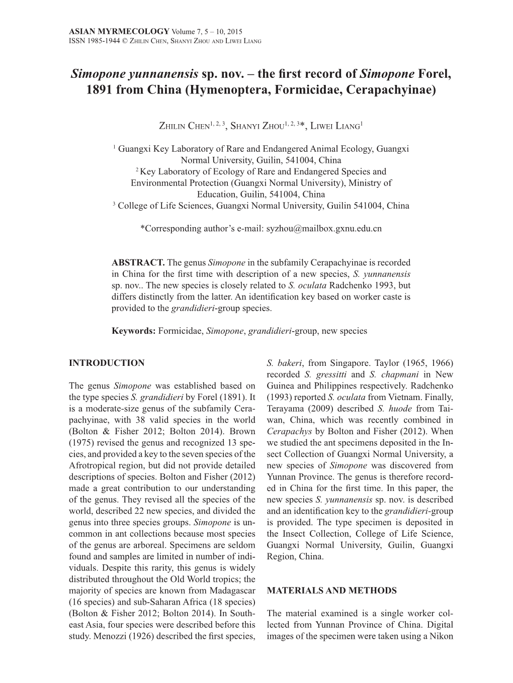 Simopone Yunnanensis Sp. Nov. – the First Record Ofsimopone Forel, 1891 from China (Hymenoptera, Formicidae, Cerapachyinae)