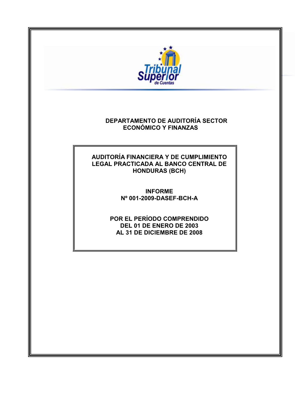 Informe Nº 001-2009-DASEF-BCH-A