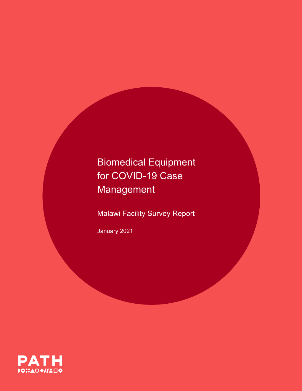 Biomedical Equipment for COVID-19 Case Management