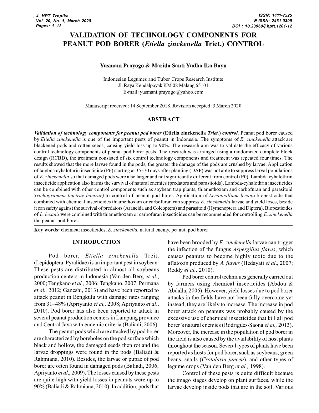 VALIDATION of TECHNOLOGY COMPONENTS for PEANUT POD BORER (Etiella Zinckenella Triet.) CONTROL