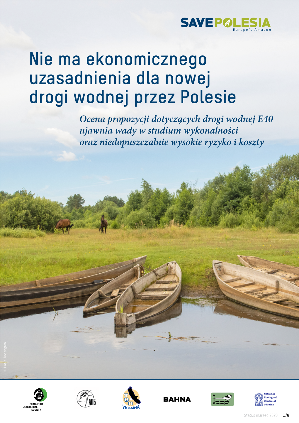 Nie Ma Ekonomicznego Uzasadnienia Dla Nowej Drogi Wodnej Przez Polesie