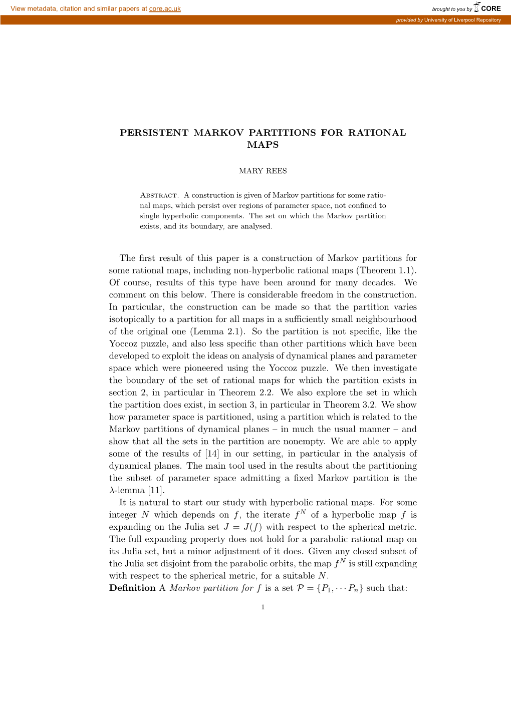 PERSISTENT MARKOV PARTITIONS for RATIONAL MAPS the First