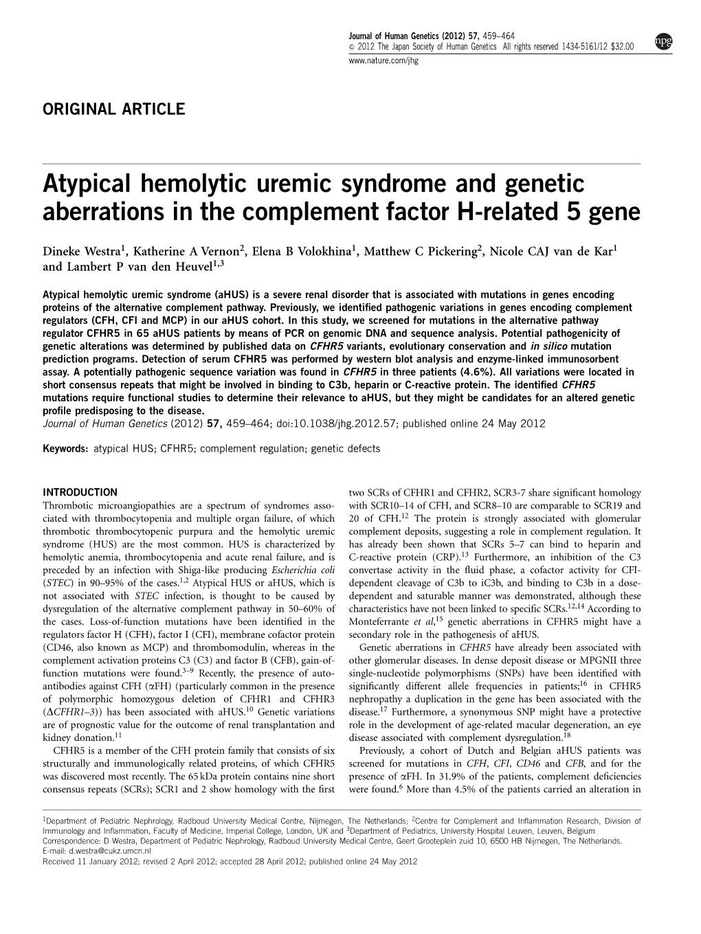 Atypical Hemolytic Uremic Syndrome and Genetic Aberrations in the Complement Factor H-Related 5 Gene