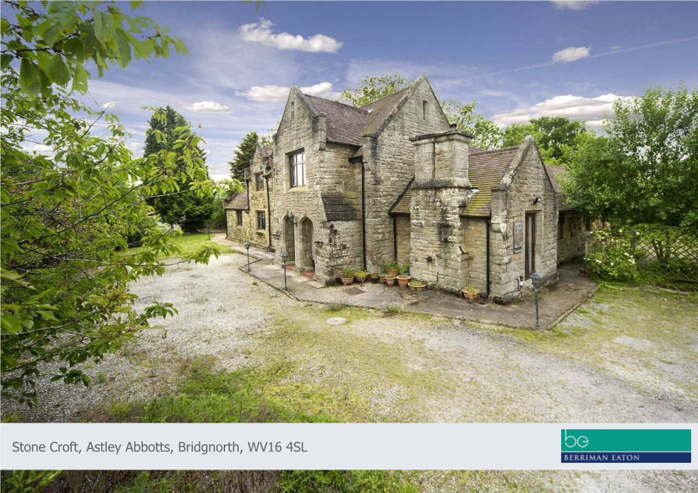 Stone Croft, Astley Abbotts, Bridgnorth, WV16