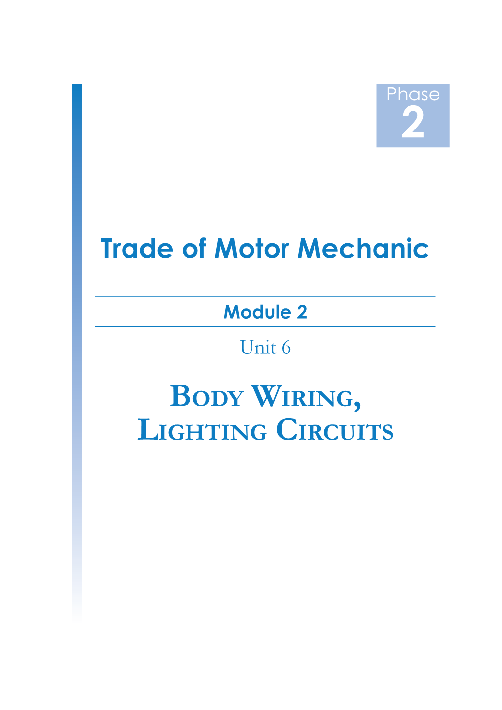 Body Wiring, Lighting Circuits Produced By