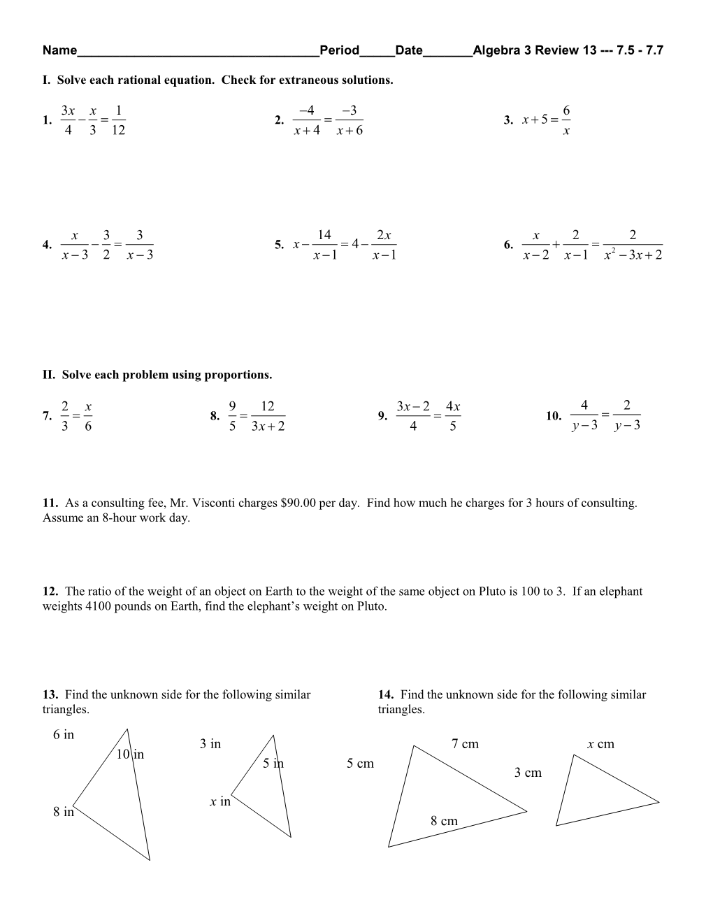 I. Solve Each Rational Equation. Check for Extraneous Solutions