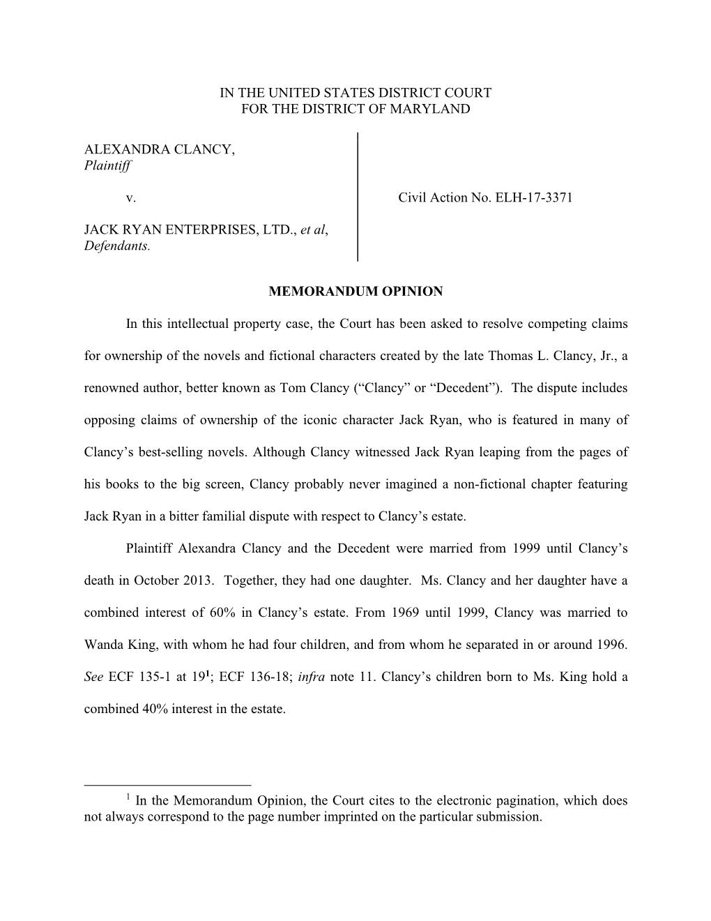 IN the UNITED STATES DISTRICT COURT for the DISTRICT of MARYLAND ALEXANDRA CLANCY, Plaintiff V. JACK RYAN ENTERPRISES, LTD., Et