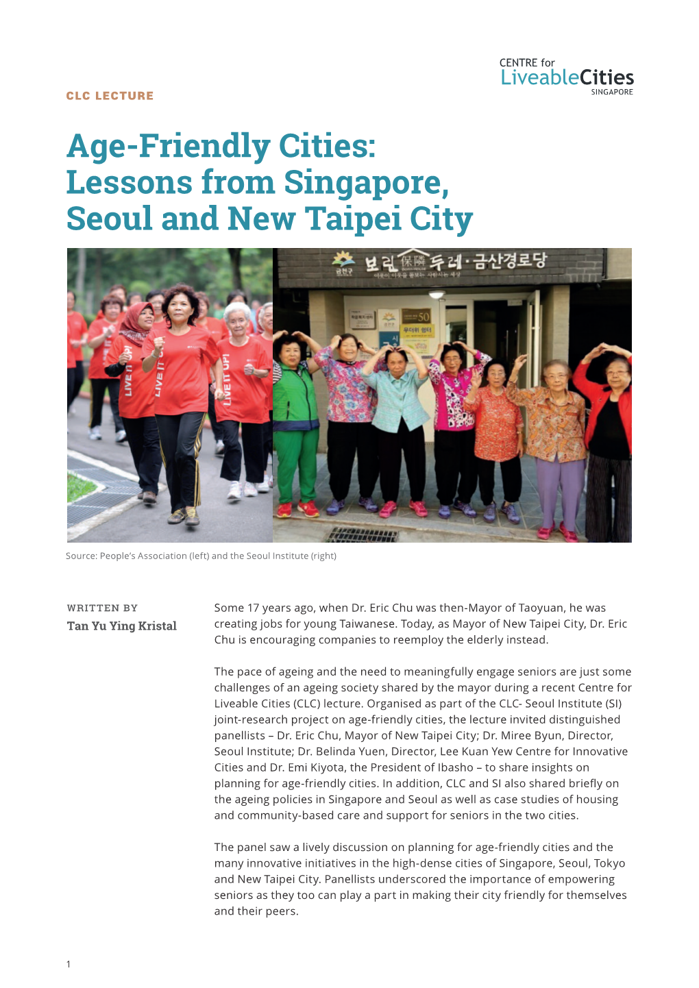 Age-Friendly Cities: Lessons from Singapore, Seoul and New Taipei City