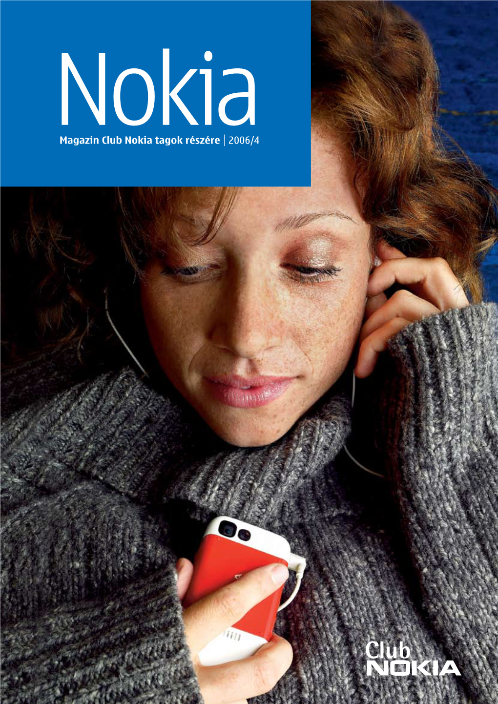 Magazin Club Nokia Tagok Részére 2006/4 Tartalom