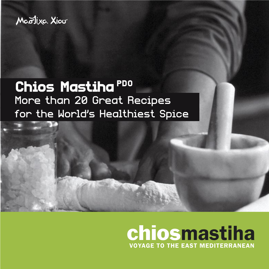 Chios Mastiha PDO More Than 20 Great Recipes for the World’S Healthiest Spice