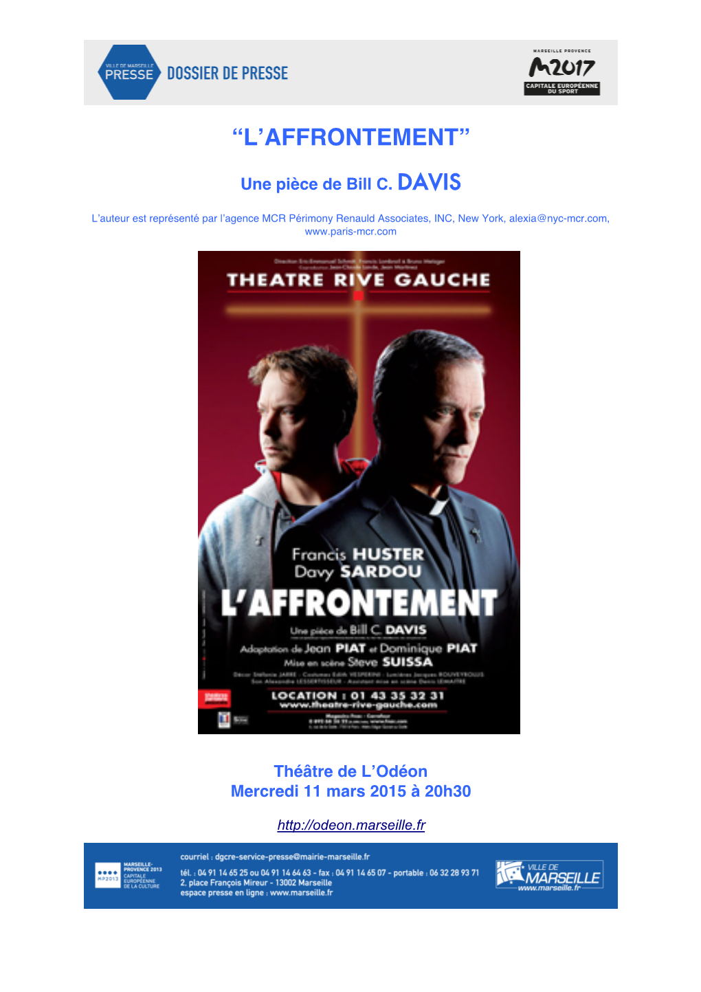 “Lʼaffrontement”