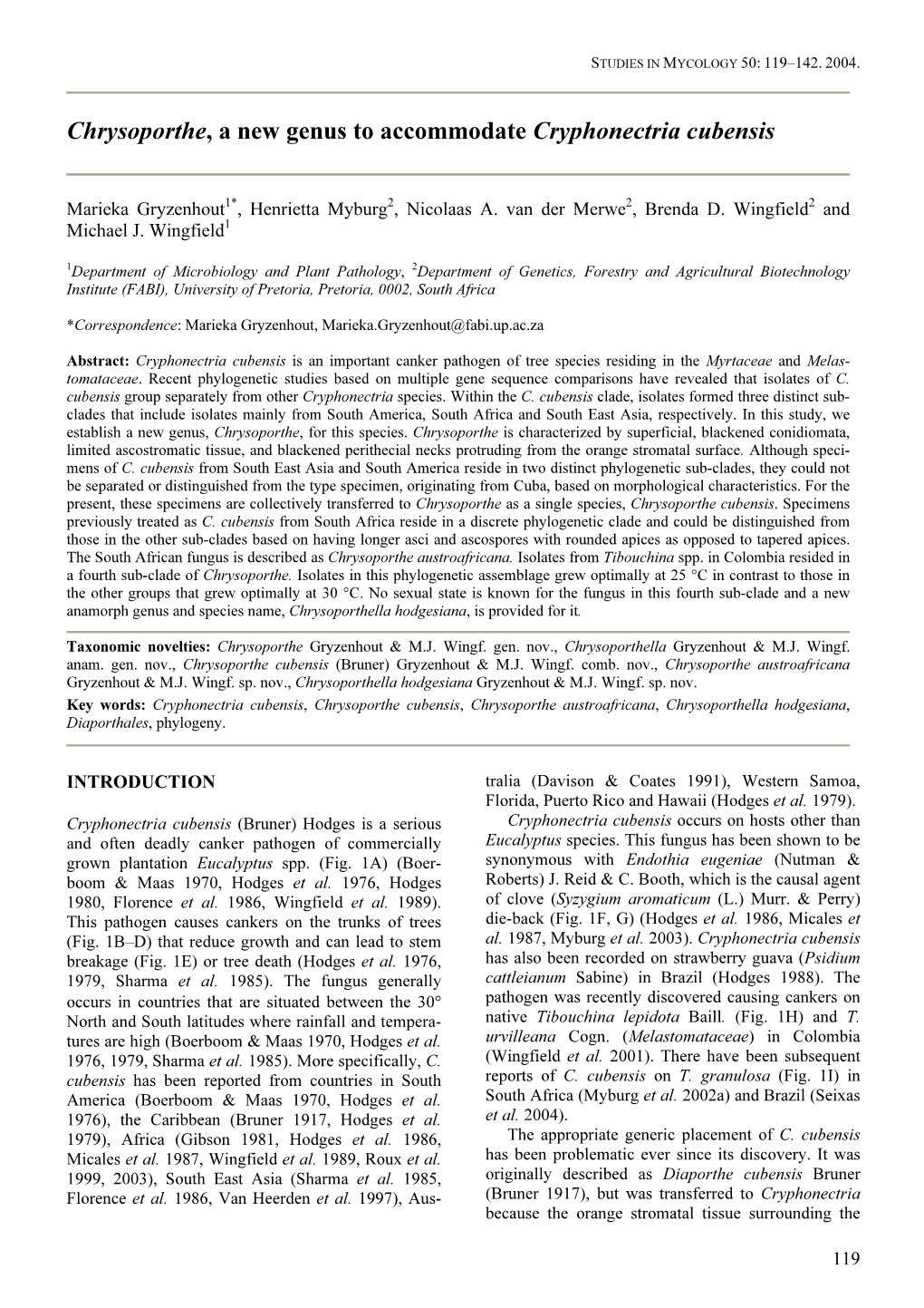 Chrysoporthe, a New Genus to Accommodate Cryphonectria Cubensis