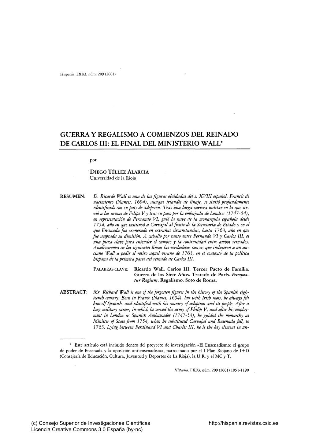 Guerra Y Regalismo a Comienzos Del Reinado De Carlos Iii: El Final Del Ministerio Wall*