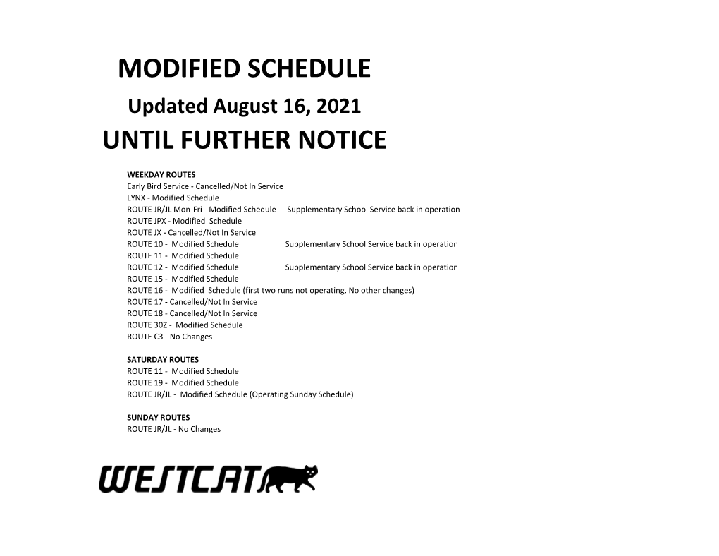Covid-19 Modified Schedule Effective Saturday, April 18 Until Further Notice
