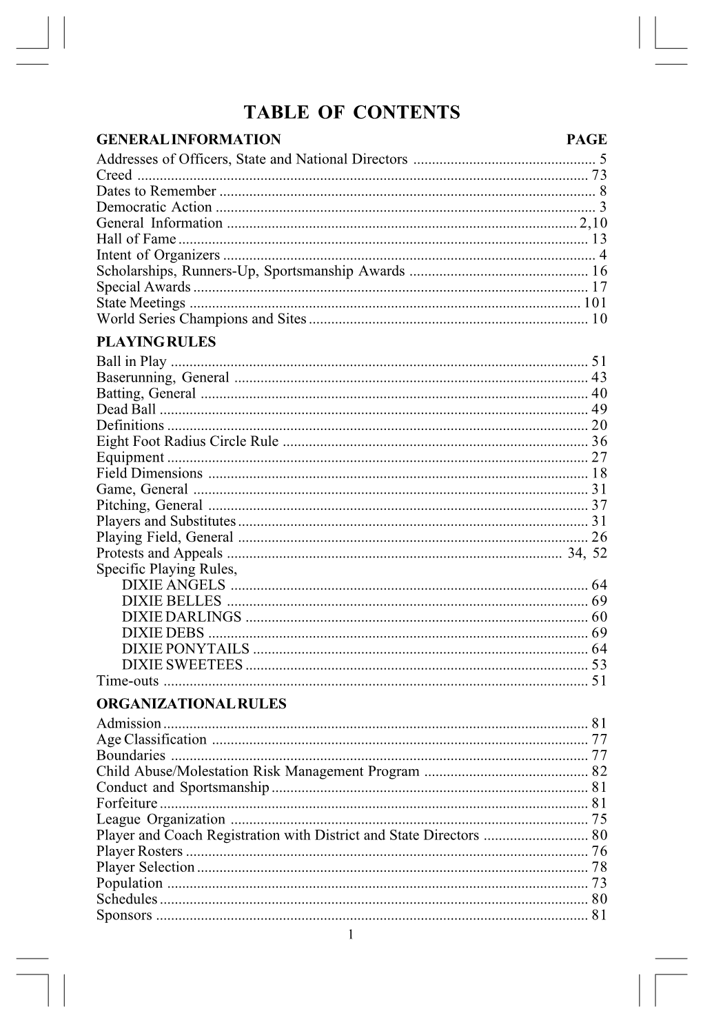 TABLE of CONTENTS GENERAL INFORMATION PAGE Addresses of Officers, State and National Directors