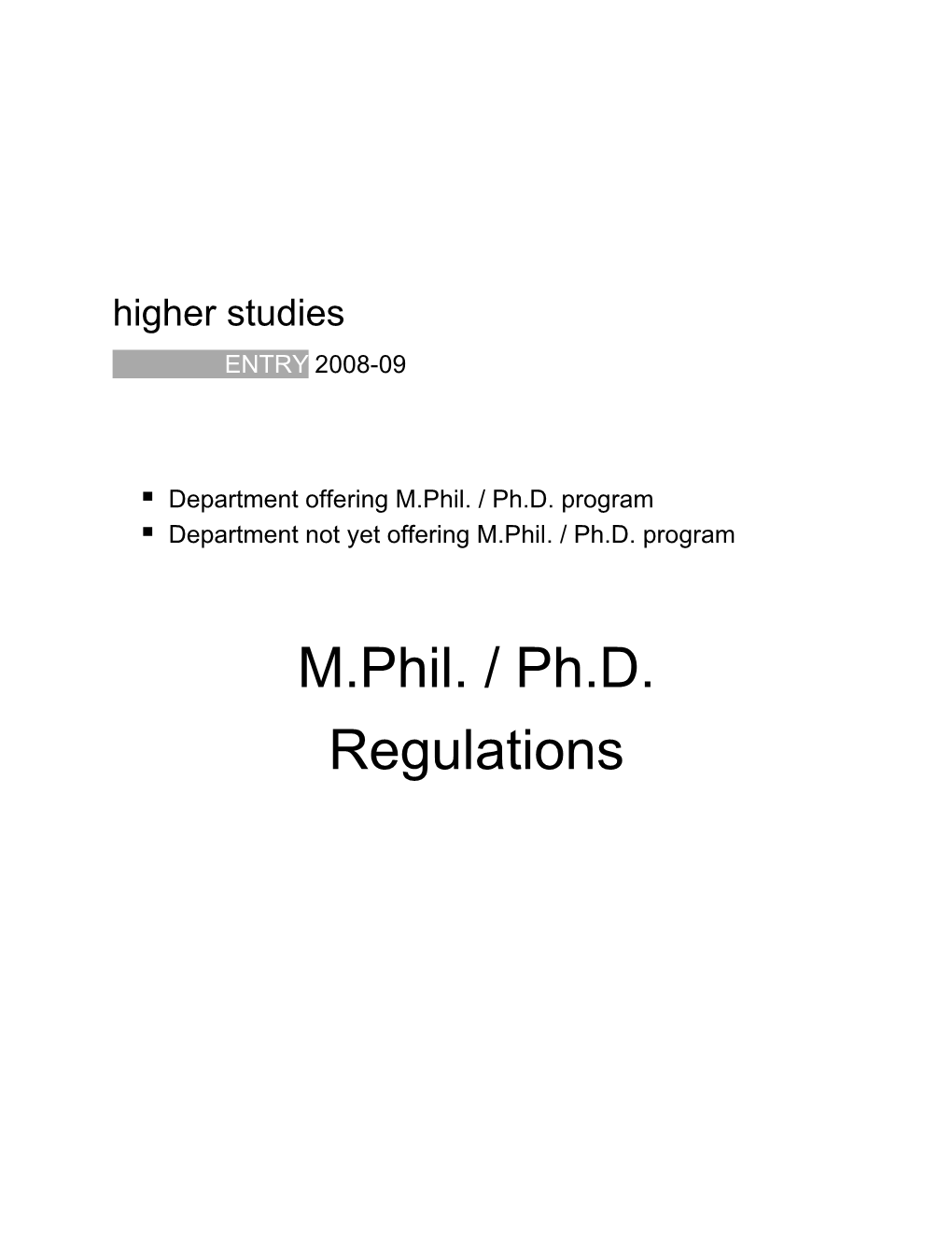 M.Phil. / Ph.D. Regulations