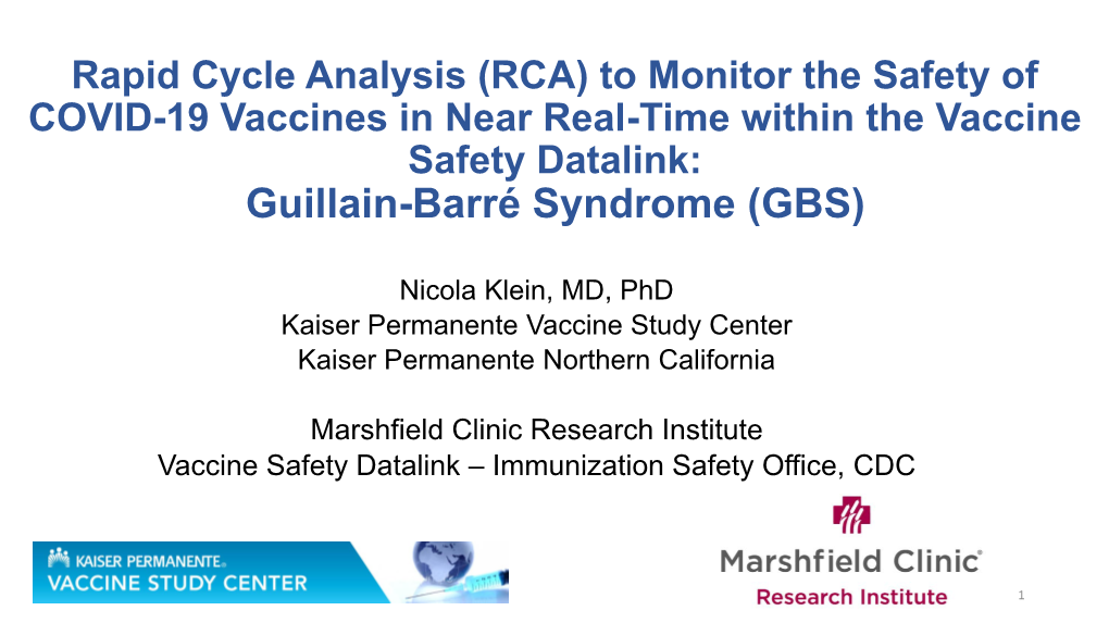 Vaccine Safety Datalink: Guillain-Barré Syndrome (GBS)